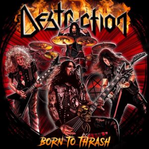 Destruction - Born To Thrash (Cover Artwork)