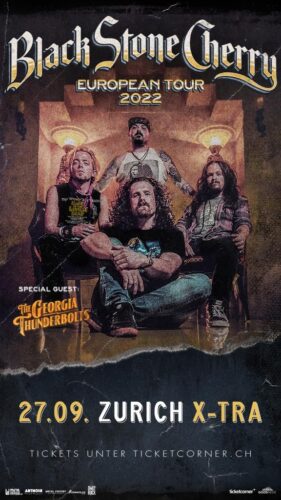 Black Stone Cherry - X-Tra Zürich 2022 (Plakat neu)