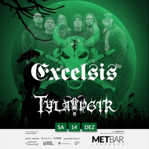 Excelsis, Tylangir - Met-Bar Lenzburg 2024 (Flyer)