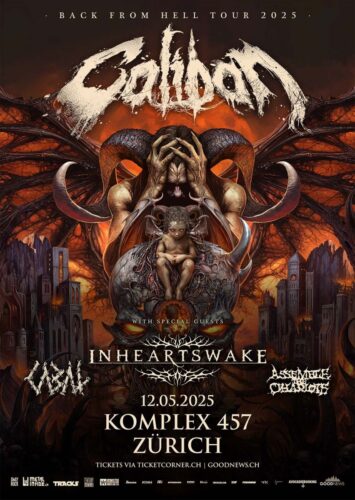 Caliban, In Hearts Wake, Cabal, Assemble The Chariots - Komplex 457 Zürich 2025