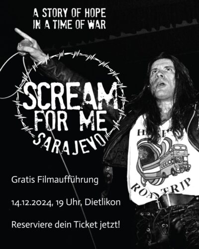 Scream For Me Sarajevo - Kino, Alexander-Bertea-Dorftreff 2024