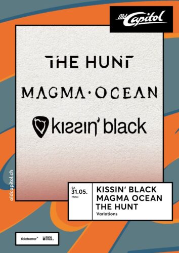 Kissin' Black, Magma Ocean, The Hunt - Old Capitol Langenthal 2025