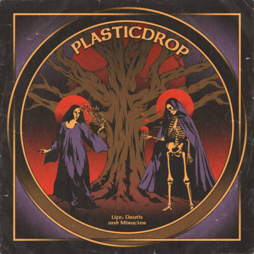 Plasticdrop - Life, Death and Miracles (Cover-Artwork)